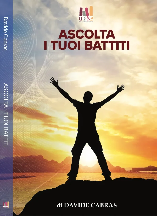 ASCOLTA I TUOI BATTITI di Davide Cabras