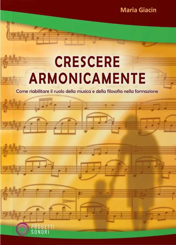 Crescere armonicamente