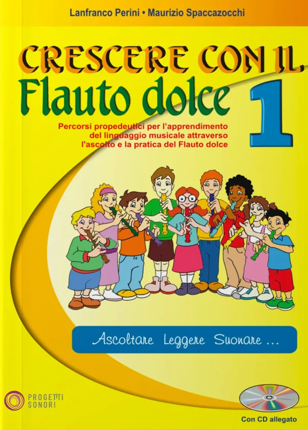 Crescere con il Flauto dolce vol. 1