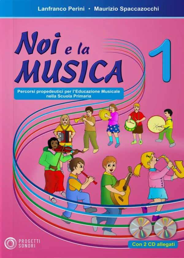 Noi e la Musica vol. 1 (per l’Insegnante)