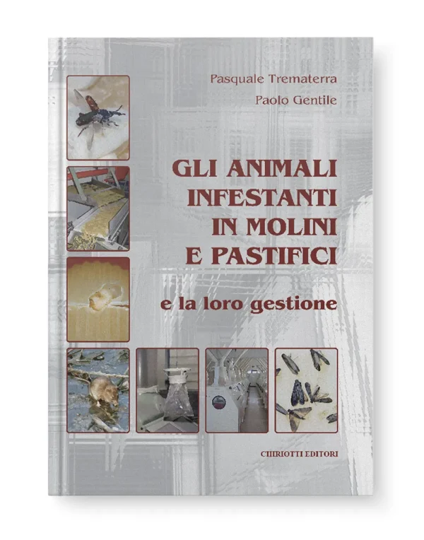 Gli animali infestanti in molini e pastifici