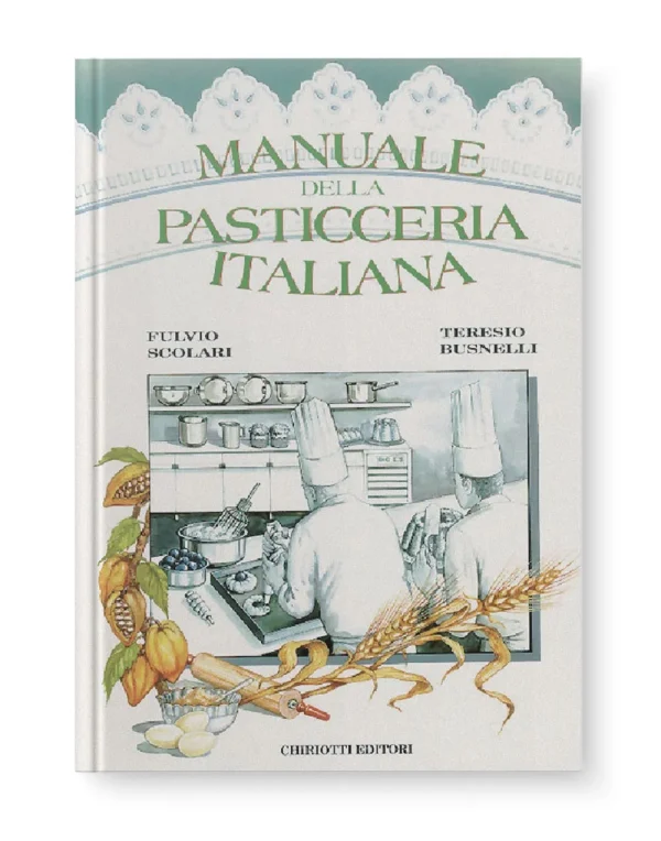 Manuale della pasticceria italiana