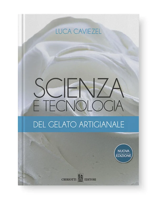 Scienza e tecnologia del gelato artigianale